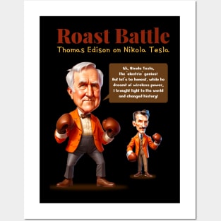 Roast Battle Thomas Edison on Nikola Tesla Posters and Art